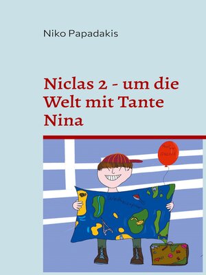 cover image of Um die Welt mit Tante Nina